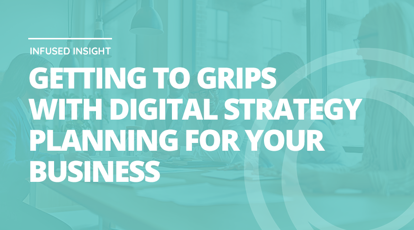 Getting to grips with digital strategy planning