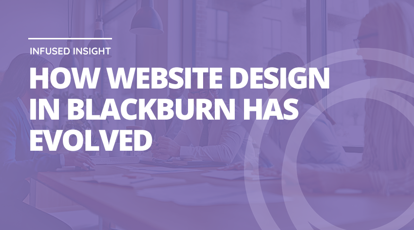 How web design Blackburn has evolved