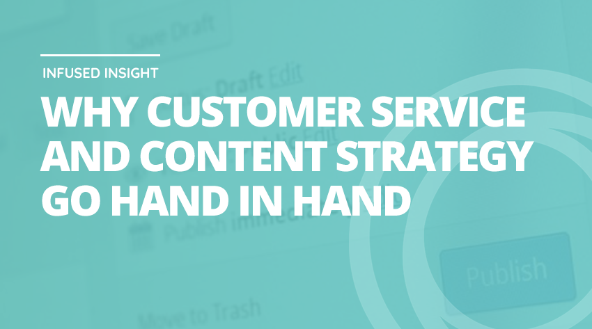 Why customer service and content strategy go hand in hand