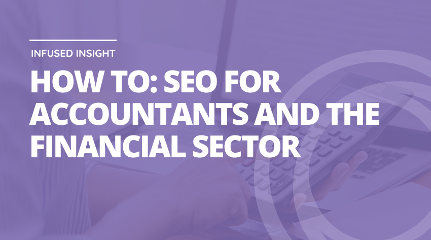 How to: SEO for accountants and accounting firms